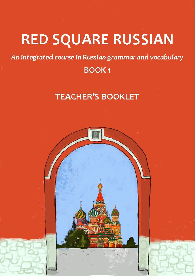 Teacher's Booklet to accompany Red Square Russian Book 1