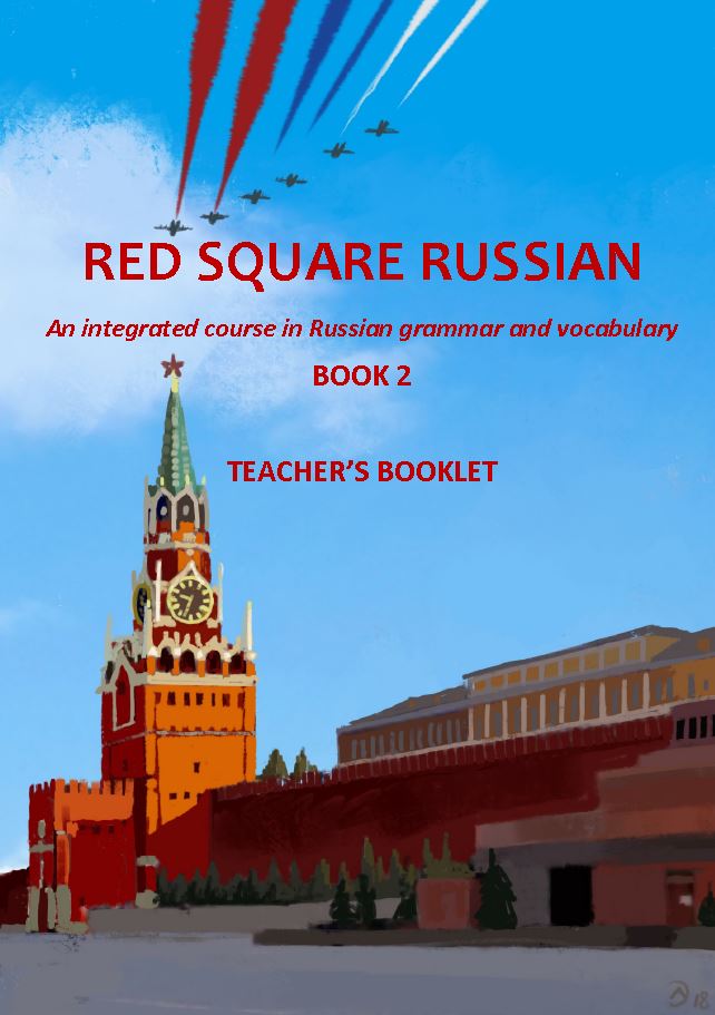 Teacher's Booklet to accompany Red Square Russian Book 2